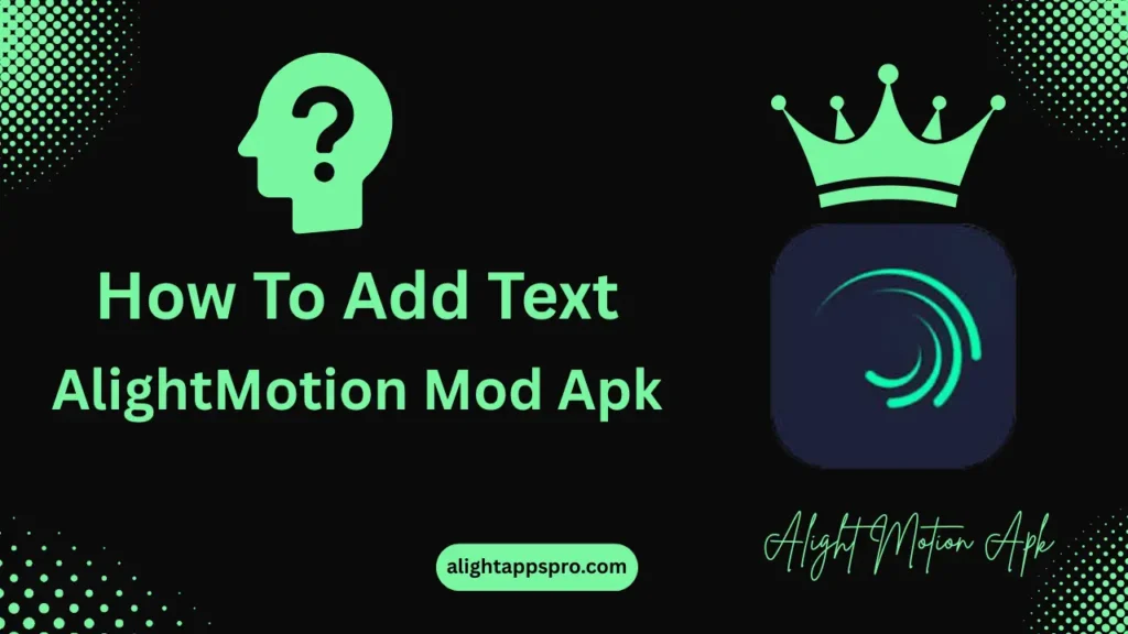 How to add text in alightmotion
