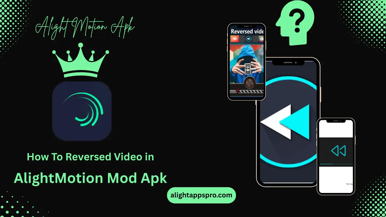 How to reverse video in alightmotion